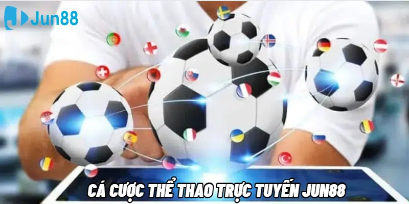 Hướng dẫn cách cá cược thể thao điện tử trực tuyến tại Jun88