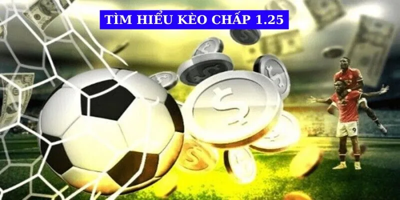 tim-hieu-keo-chap-1.25